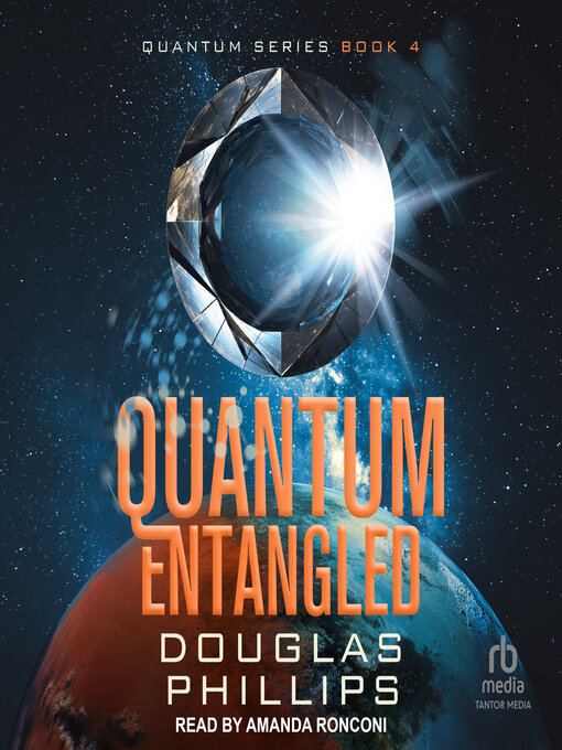 Title details for Quantum Entangled by Douglas Phillips - Available